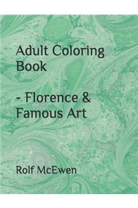 Adult Coloring Book - Florence & Famous Art