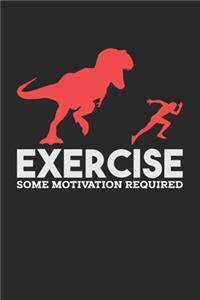 Exercise Some Motivation Required