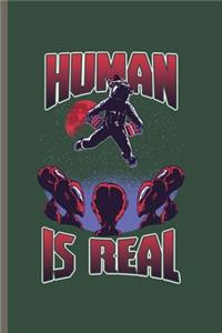 Human is Real