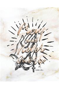 Pray and Never Give Up Luke 18