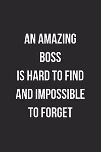 An Amazing Boss Is Hard To Find And Impossible To Forget