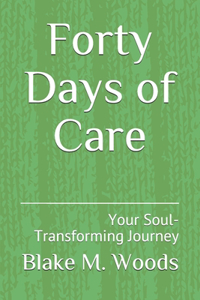 Forty Days of Care