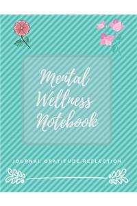 Mental Wellness Notebook