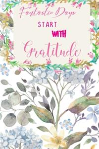 Fantastic Days Start With Gratitude