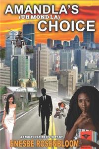 Amandla's Choice