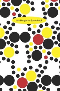My Hangman Game Book