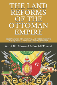 Land Reforms of the Ottoman Empire