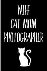 Wife Cat Mom Photographer