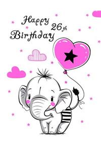 Happy 26th Birthday