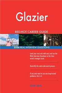 Glazier RED-HOT Career Guide; 2556 REAL Interview Questions