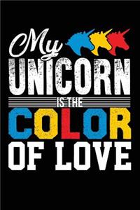 My Unicorn Is The Color Of Love