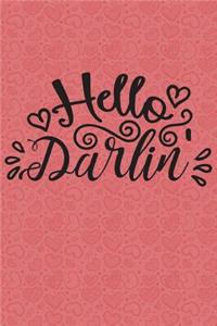 Hello Darlin