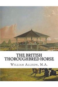 The British Thoroughbred Horse