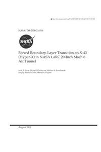 Forced Boundary-Layer Transition on X-43 (Hyper-X) in NASA Larc 20-Inch Mach 6 Air Tunnel