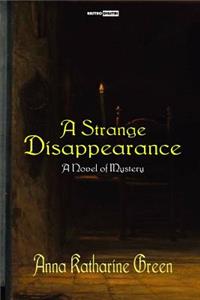 A Strange Disappearance