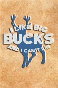 I Like Big Bucks