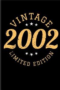 Vintage 2002 Limited Edition