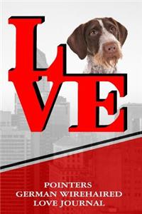 Pointers German Wirehaired Love Journal