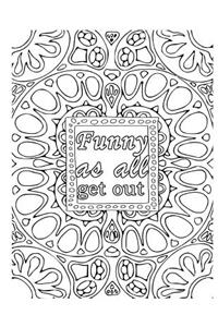 Funny as All Get Out: 2019 Weekly Planner Journal Gift for Sarcastic Southern Friends and Family