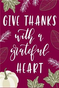 Give Thanks with a Grateful Heart