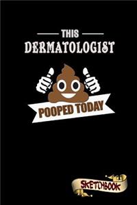 This Dermatologist Pooped Today