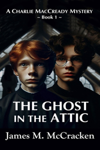 Ghost in the Attic