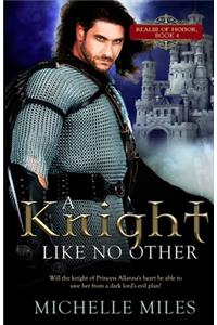 A Knight Like No Other