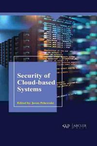 Security of Cloud-Based Systems