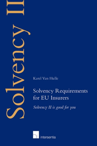 Solvency Requirements for Eu Insurers