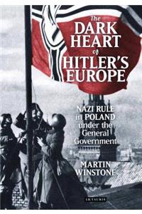 The Dark Heart of Hitler's Europe