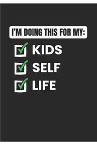 I'm Doing This For My