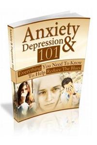 Anxiety & Depression 101