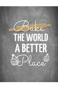 Bake the World a Better Place