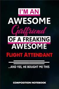 I Am an Awesome Girlfriend of a Freaking Awesome Flight Attendant and Yes He Bought Me This