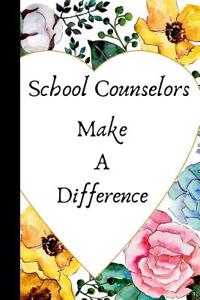 School Counselors Make a Difference