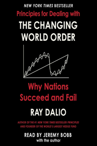 Principles for Dealing with the Changing World Order