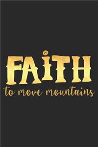 Faith to Move Mountains