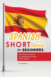Spanish Short Stories for Beginners