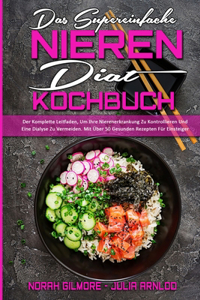 Supereinfache Nieren-Diät-Kochbuch