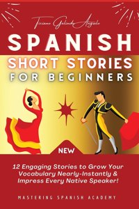 Spanish Short Stories for Beginners