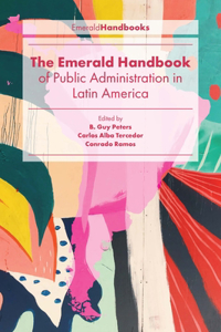 Emerald Handbook of Public Administration in Latin America