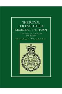 Royal Leicestershire Regiment, 17th Foot
