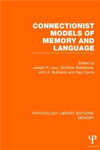 Connectionist Models of Memory and Language (Ple: Memory)