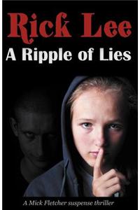 A Ripple of Lies