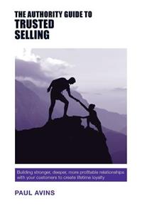 The Authority Guide to Trusted Selling