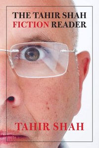 Tahir Shah Fiction Reader