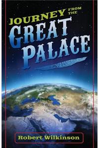 Journey From The Great Palace