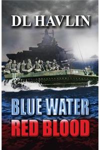 Blue Water Red Blood