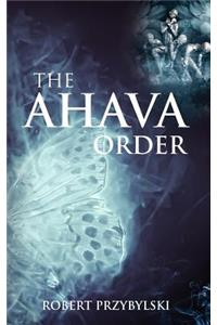 The Ahava Order