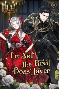 I'm Not the Final Boss' Lover Vol. 1 (novel)